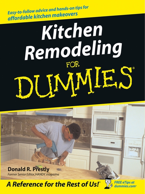 Title details for Kitchen Remodeling For Dummies by Donald R. Prestly - Available